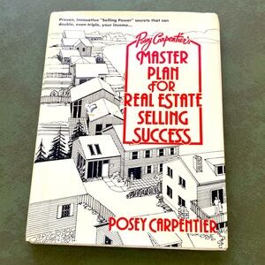MASTER PLAN FOR REAL ESTATE SELLING SUCCESS Posey Carpenter Vintage HB EUC